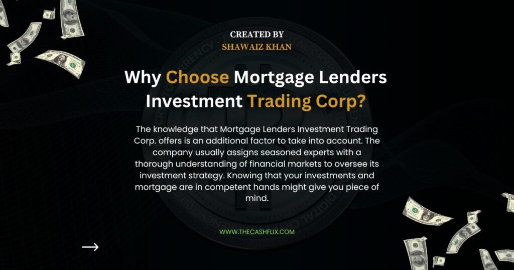 Mortgage Lenders Investment Trading Corp