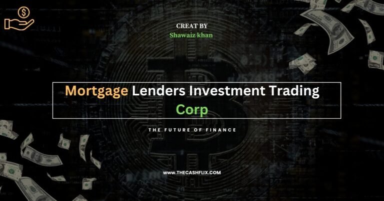 Mortgage Lenders Investment Trading Corp